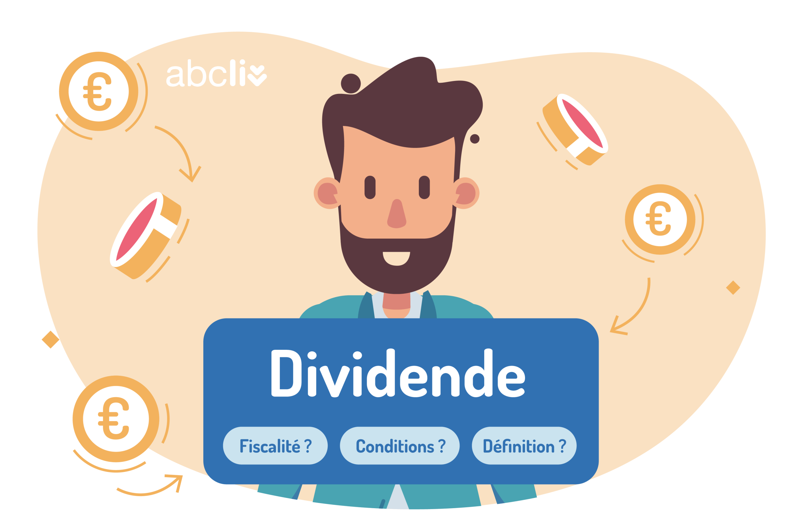Dividende : Fiscalité conditions Définition